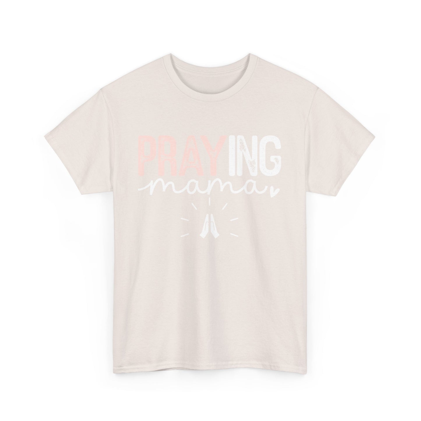 Praying Mama White Pink Unisex Heavy Cotton Tee