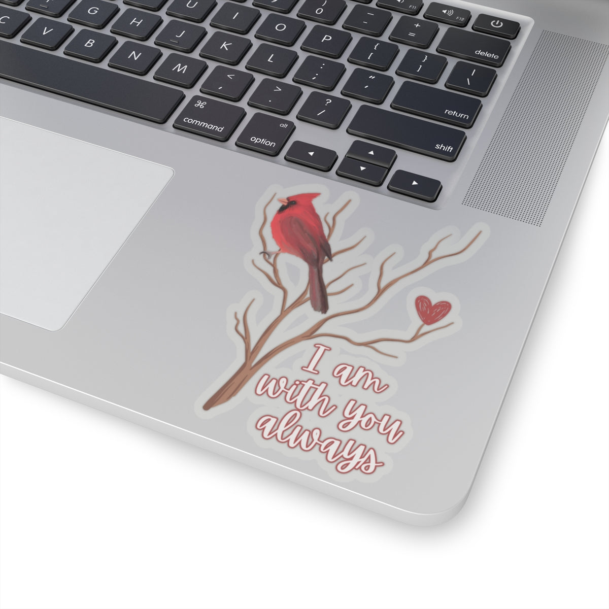 The Cardinal - I am with you always - Kiss-Cut Stickers