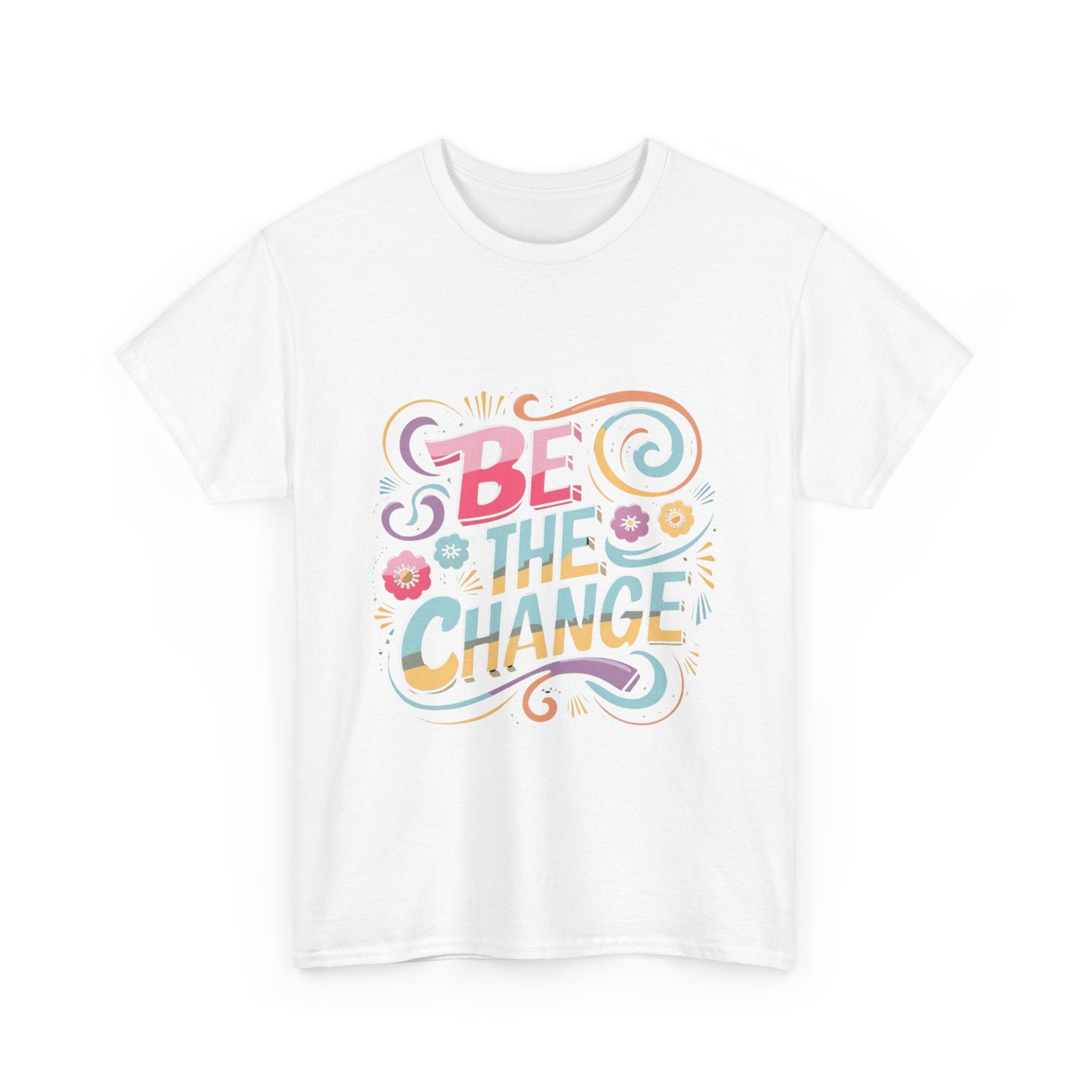 Be The Change - Unisex Heavy Cotton Tee - Spruced Roost