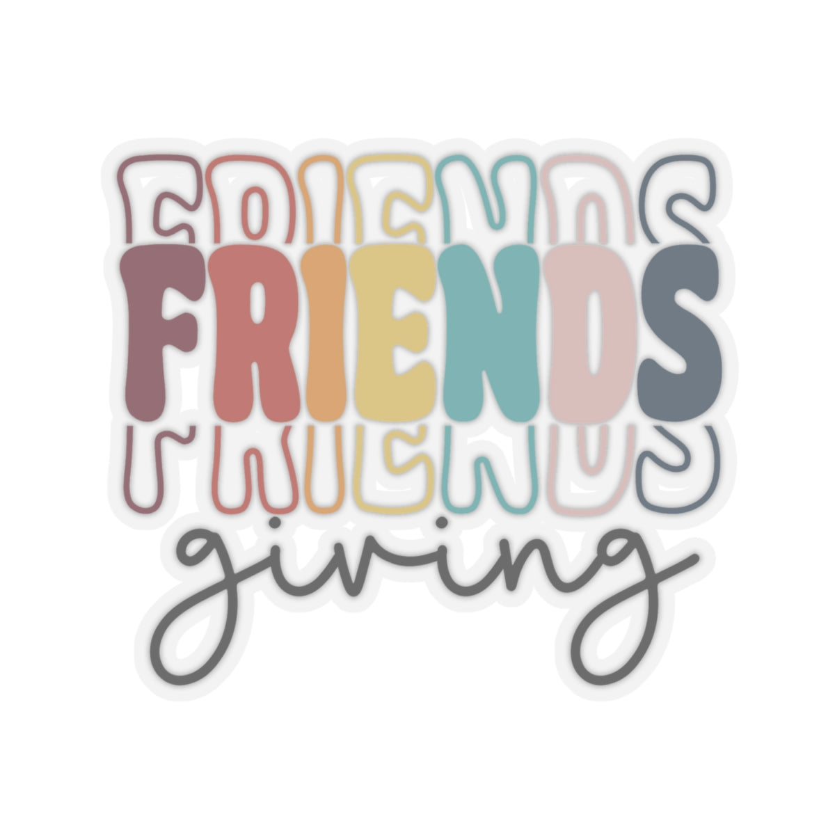 Friends-Giving Kiss-Cut Stickers