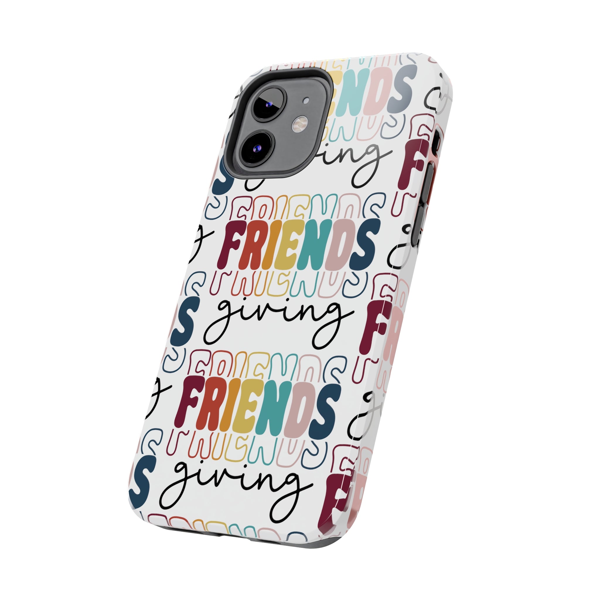 Friendsgiving - Tough iPhone Cases - 21 Sizes