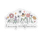 Raising Wildflowers Children Grandchildren Kiss-Cut Stickers