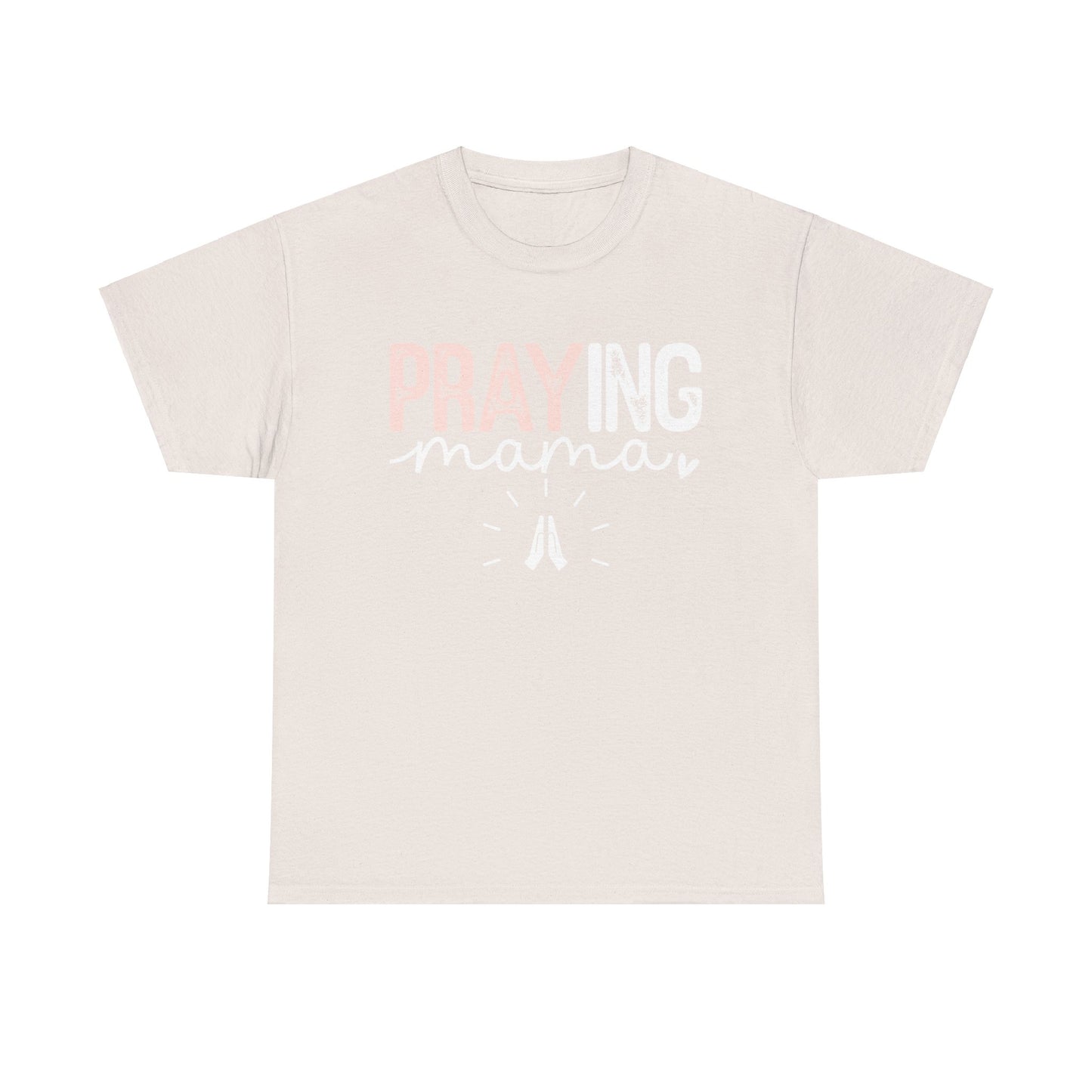 Praying Mama White Pink Unisex Heavy Cotton Tee