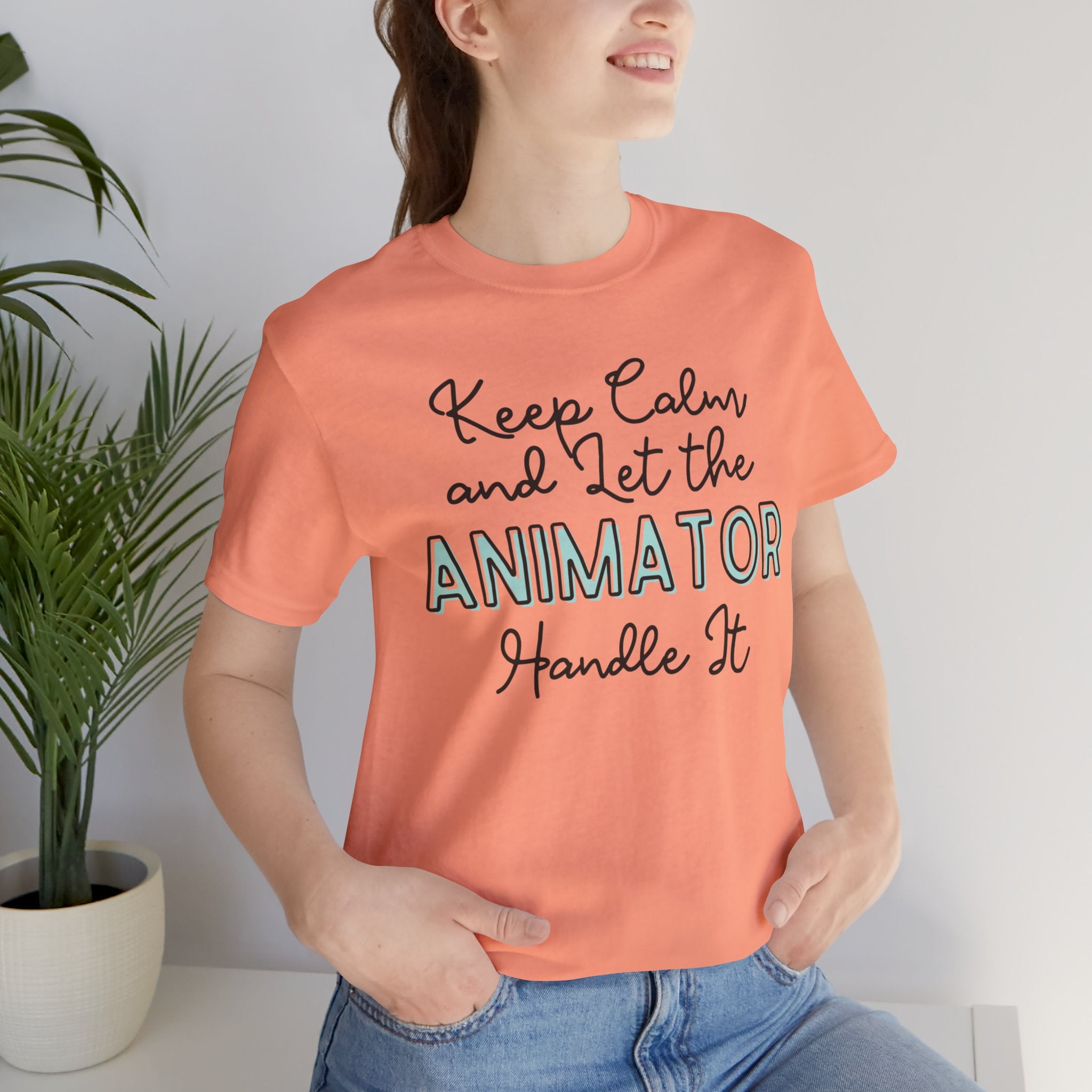 Keep Calm and let the Animator handle It - Jersey Short Sleeve Tee - Spruced Roost