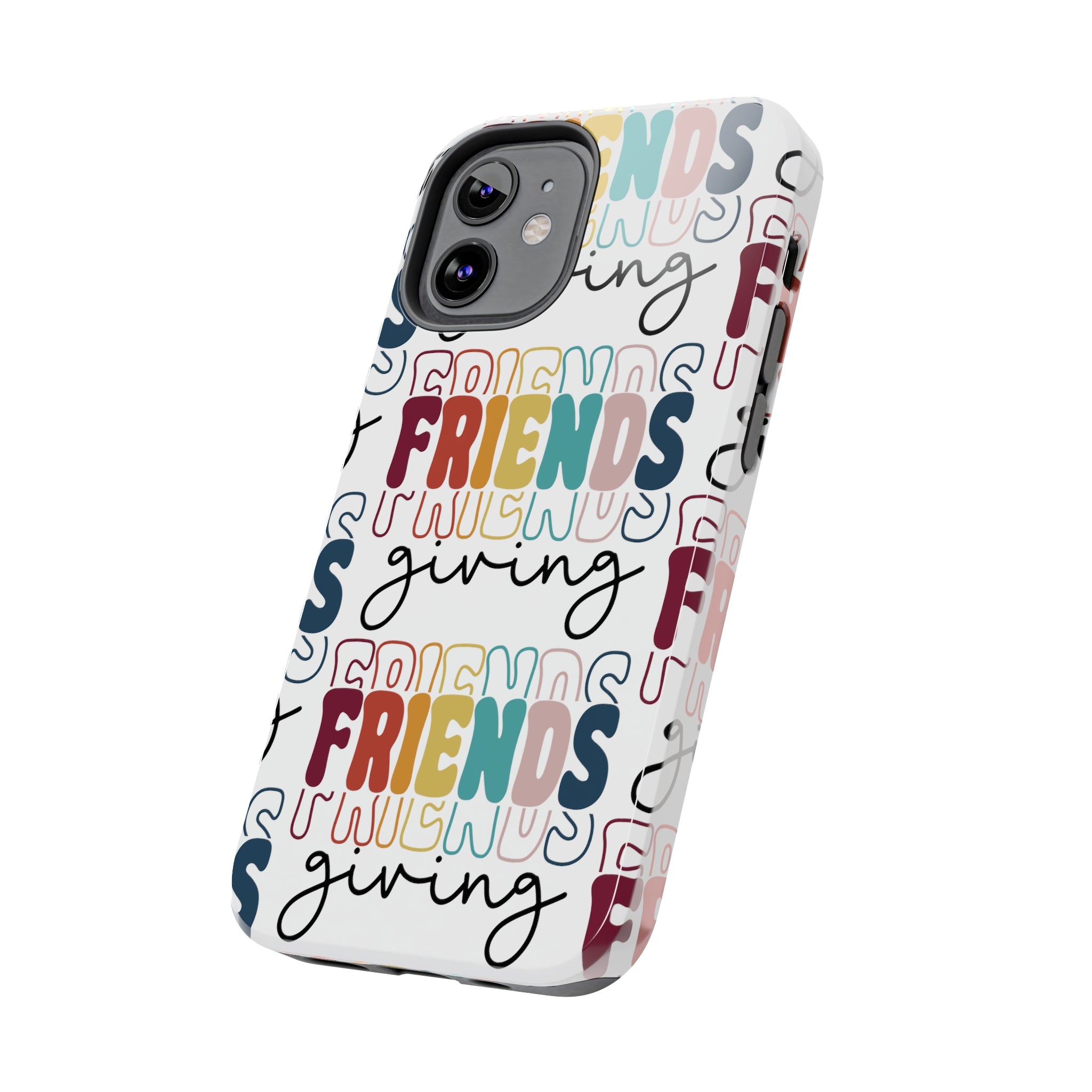 Friendsgiving - Tough iPhone Cases - 21 Sizes