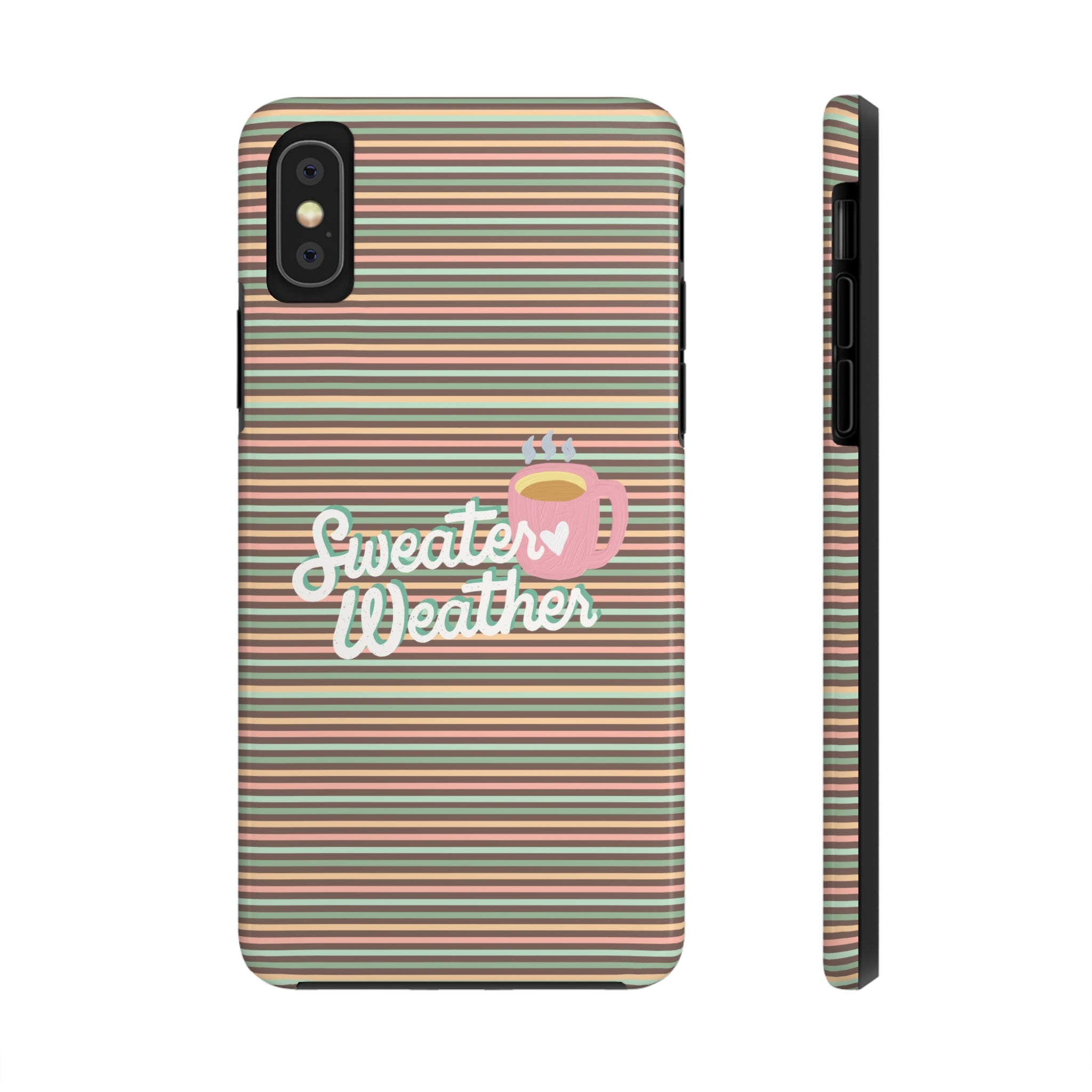 Sweater Weather -  Tough iPhone Cases - 21 Sizes