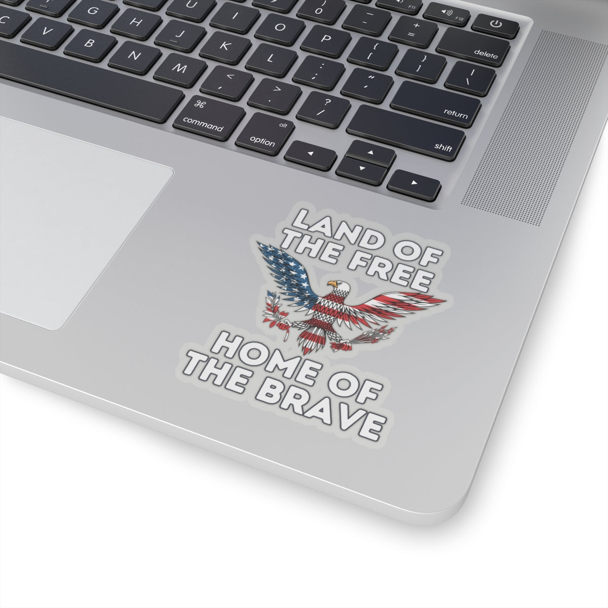 Land of the Free Home of the Brave Kiss-Cut Stickers