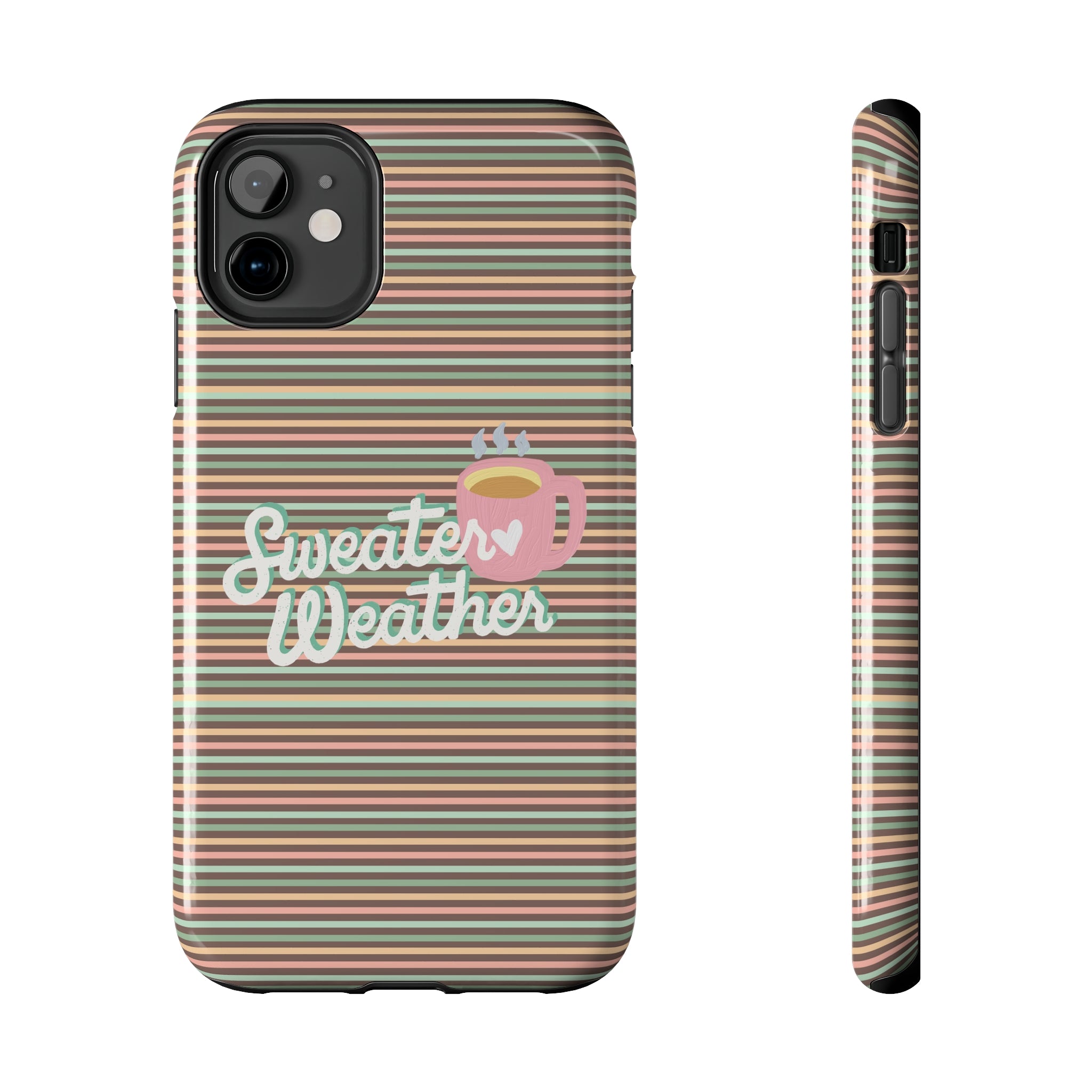 Sweater Weather -  Tough iPhone Cases - 21 Sizes