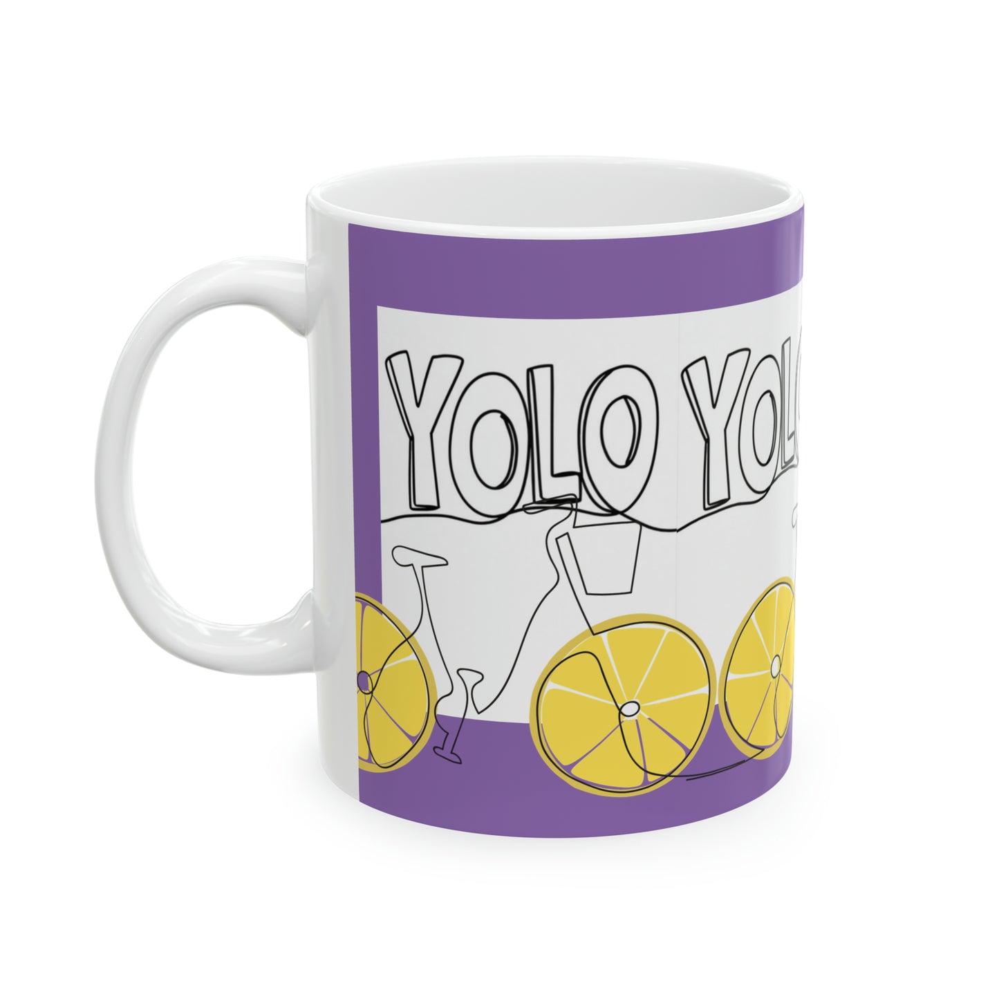 YOLO - You only live Once Ceramic Mug, 11oz