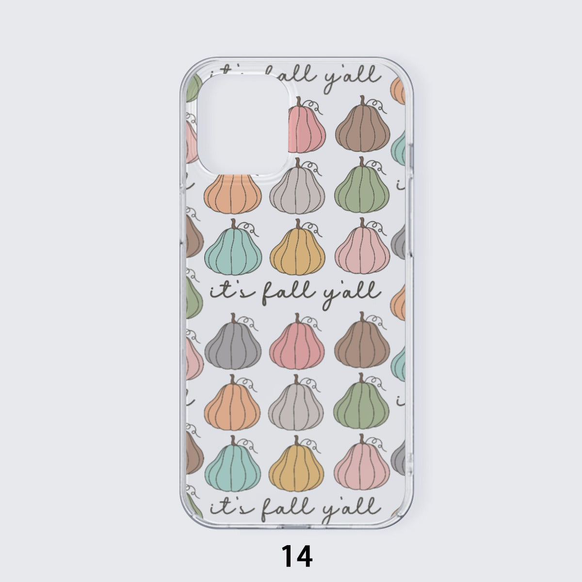 It's Fall Y'all Pumpkin Phone case- iPhone 14 15 Series Mobile Phone Case | TPU