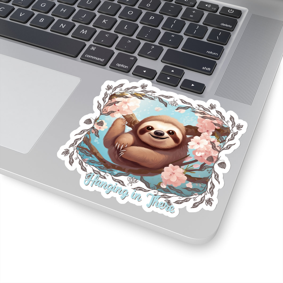 Sloth Hanging in There - Kiss-Cut Stickers