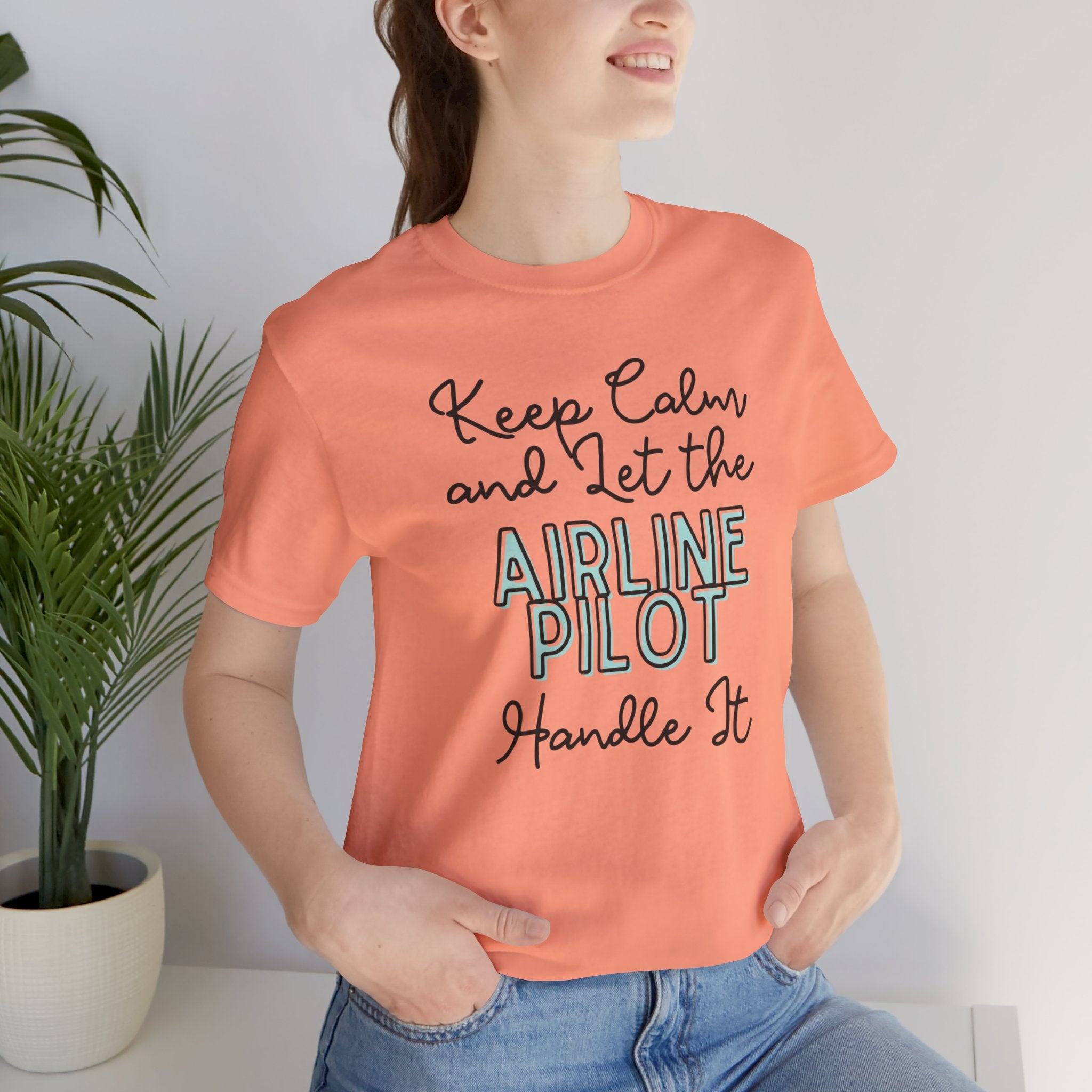 Keep Calm and let the Airline Pilot handle It - Jersey Short Sleeve Tee