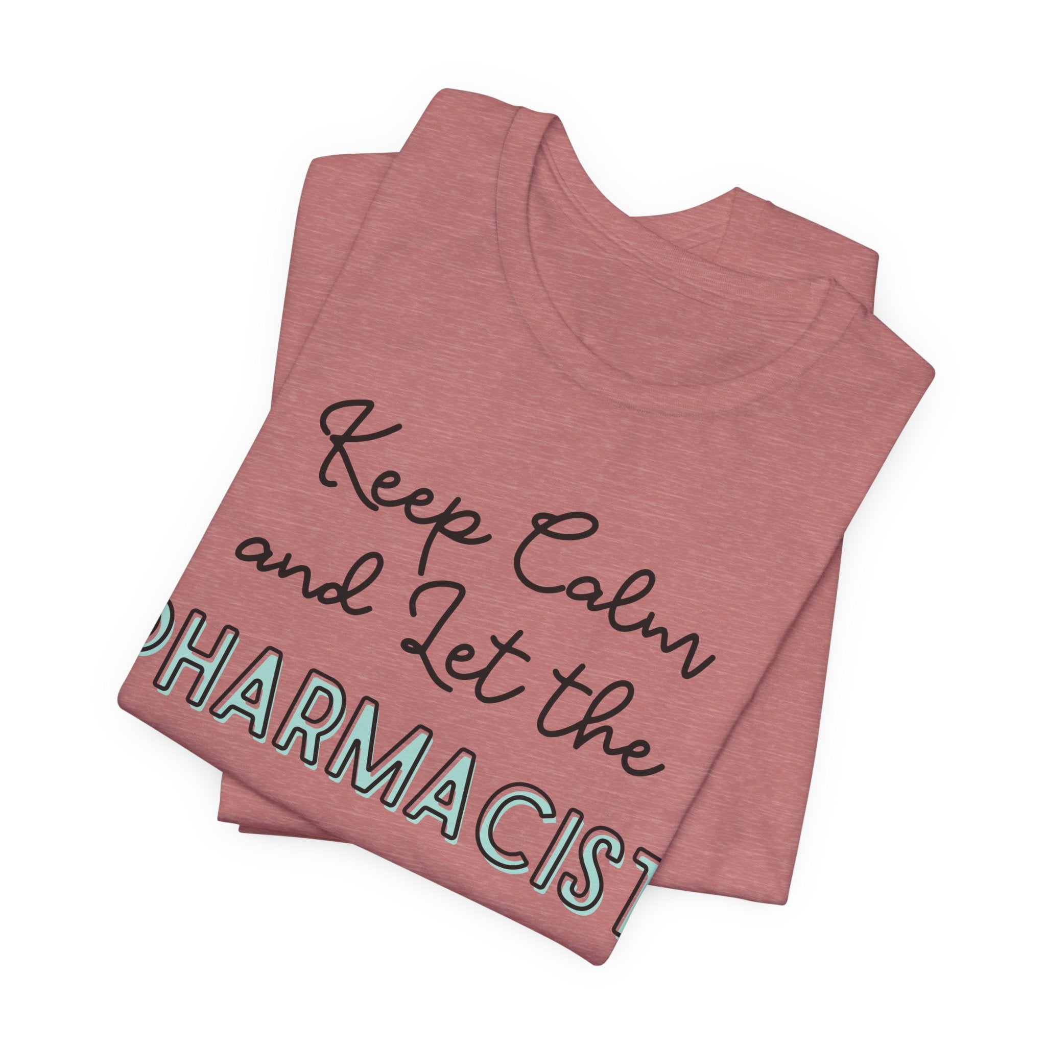 *Custom Keep Calm and let the ______ handle It - Jersey Short Sleeve Tee