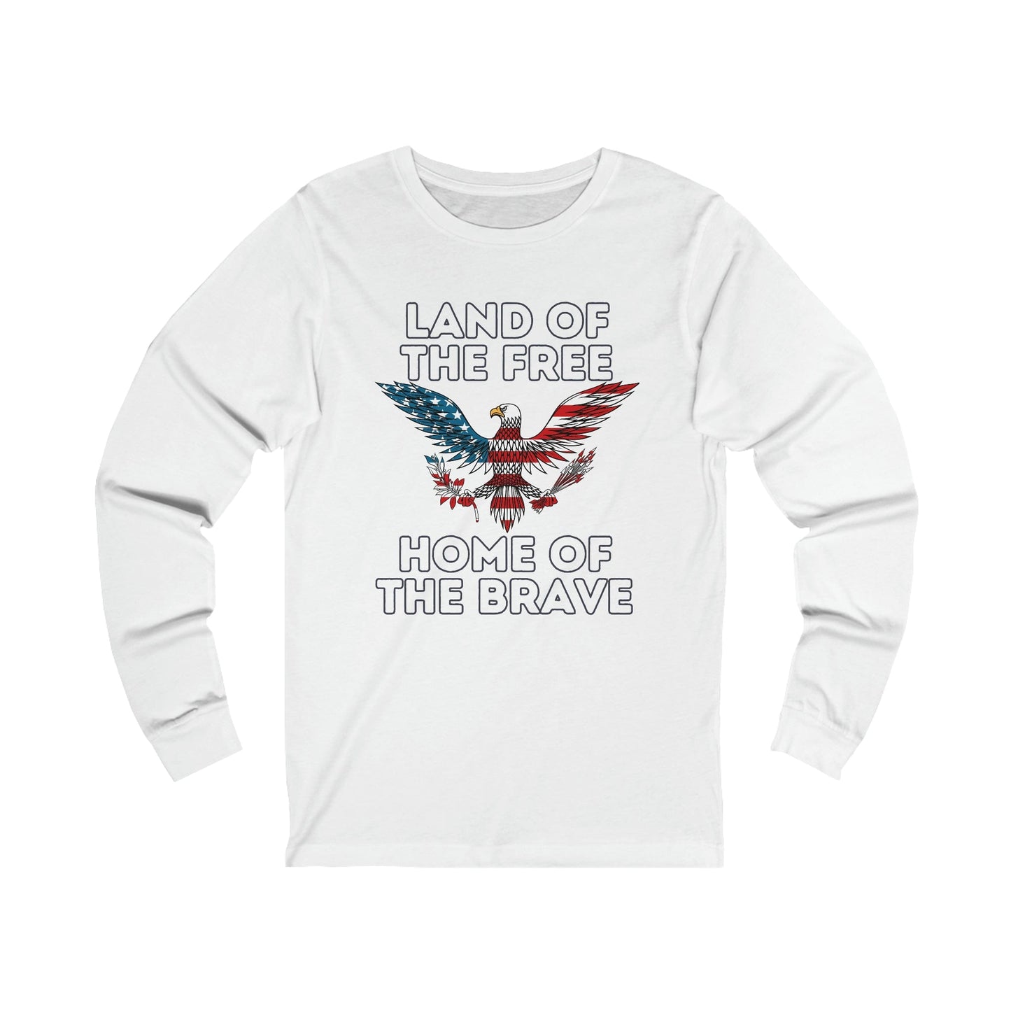 Printify Long-sleeve XS / White Land of the Free, Home of the Brave - Unisex Jersey Long Sleeve Tee