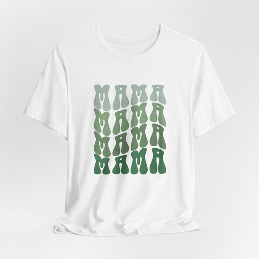 Mama Mama Verde - Unisex Jersey Short Sleeve Tee