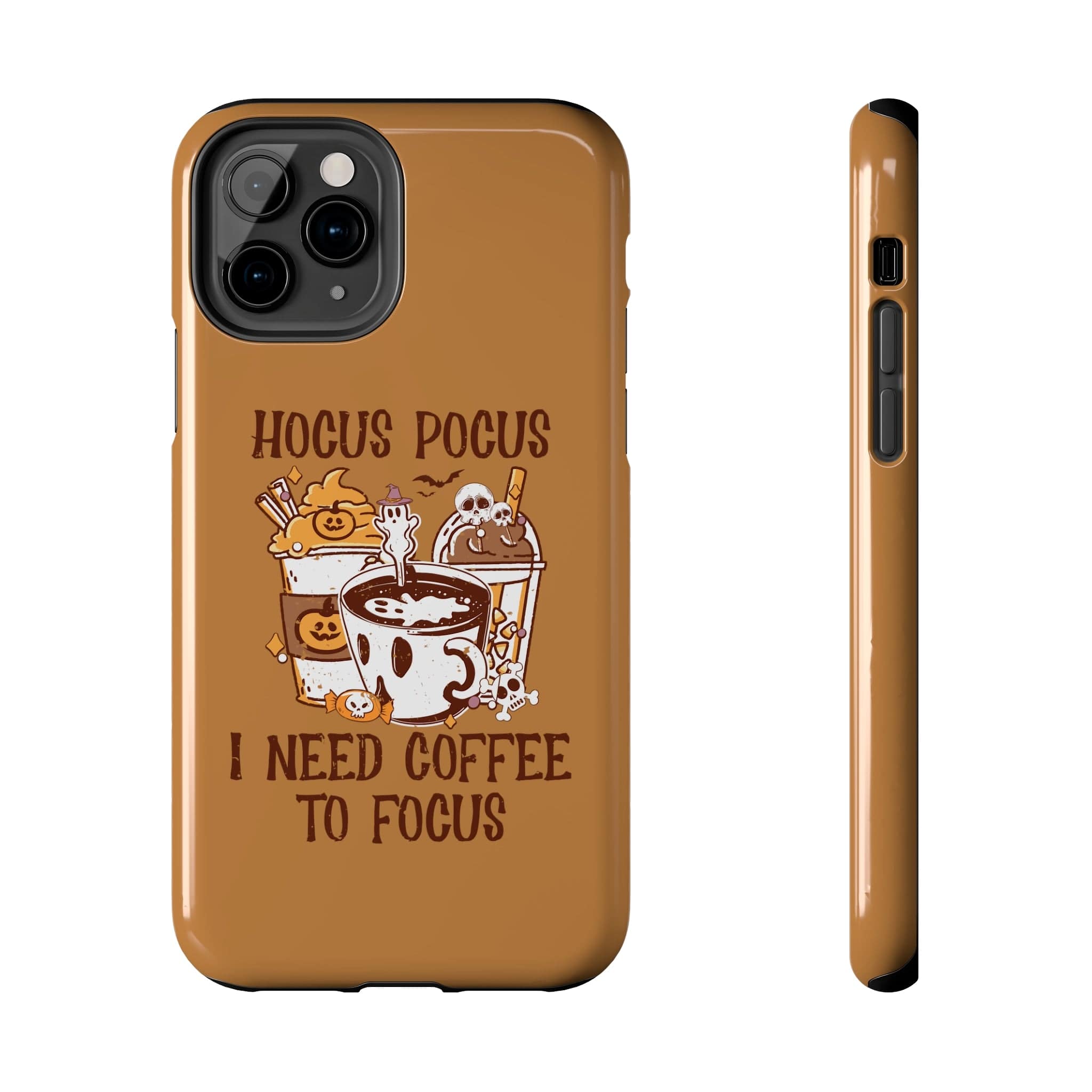 Printify Phone Case Hocus Pocus I need Coffee to Focus   - Tough Phone Cases