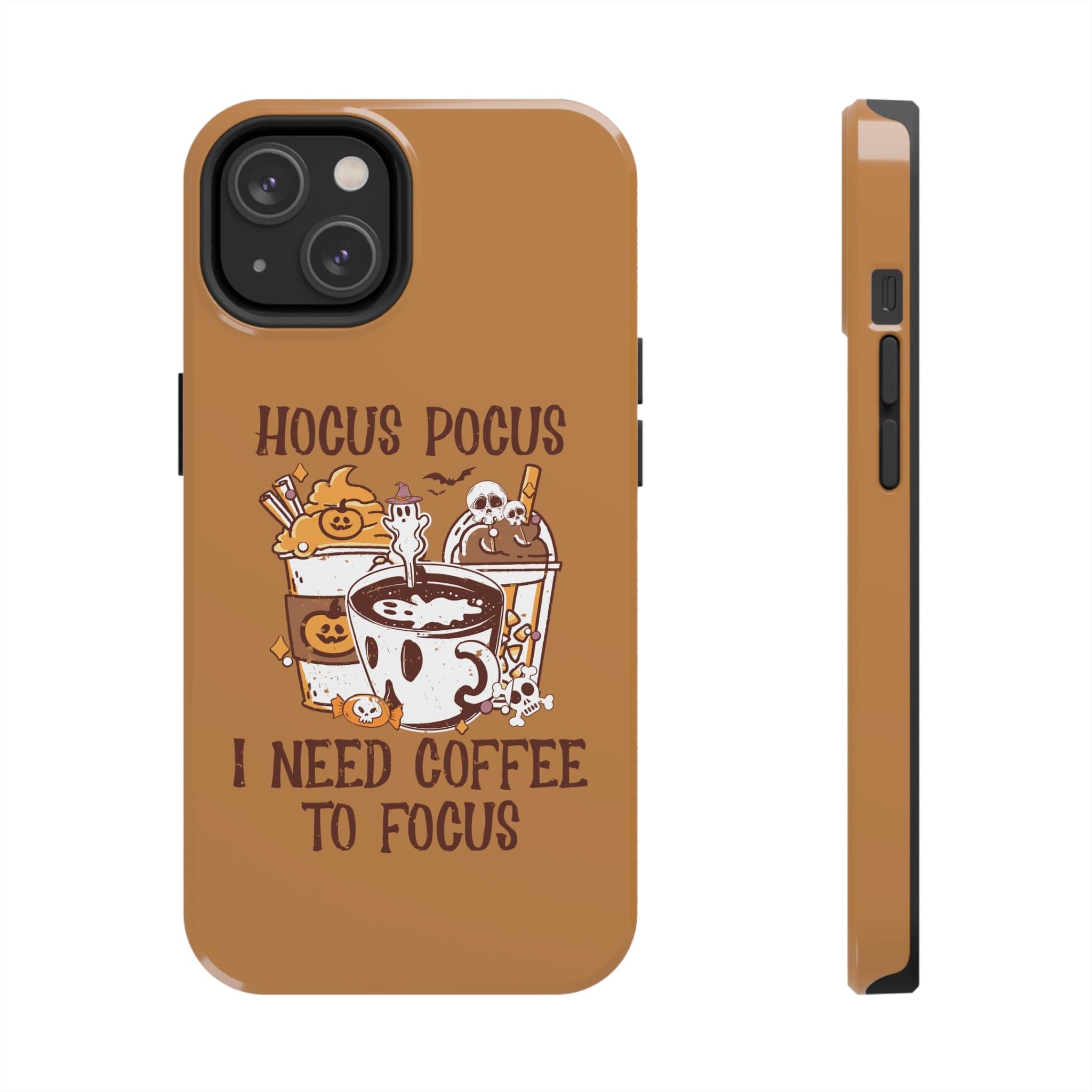 Printify Phone Case Hocus Pocus I need Coffee to Focus   - Tough Phone Cases