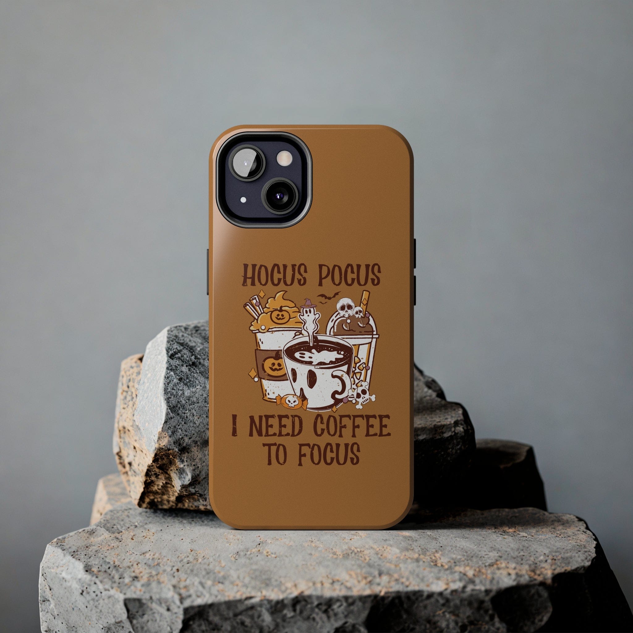 Printify Phone Case Hocus Pocus I need Coffee to Focus   - Tough Phone Cases