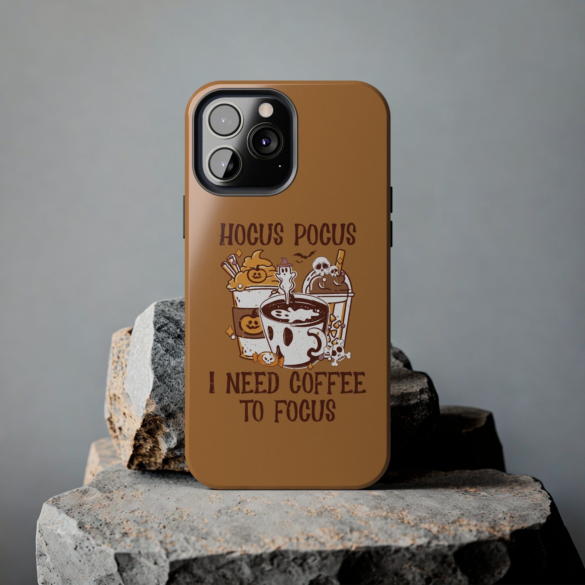 Printify Phone Case Hocus Pocus I need Coffee to Focus   - Tough Phone Cases