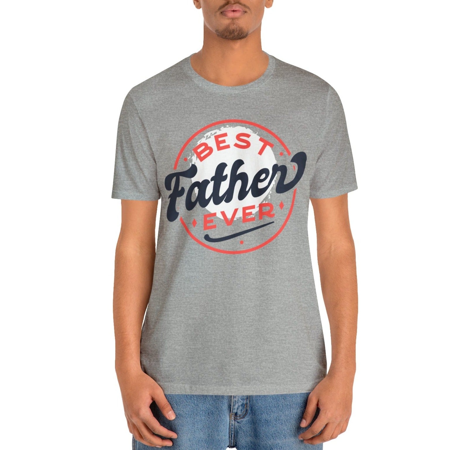 Printify T-Shirt Best Father Ever - Jersey Short Sleeve Tee