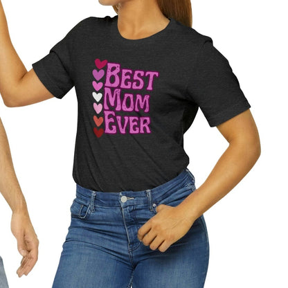 Printify T-Shirt Best Mom Ever - Jersey Short Sleeve Tee