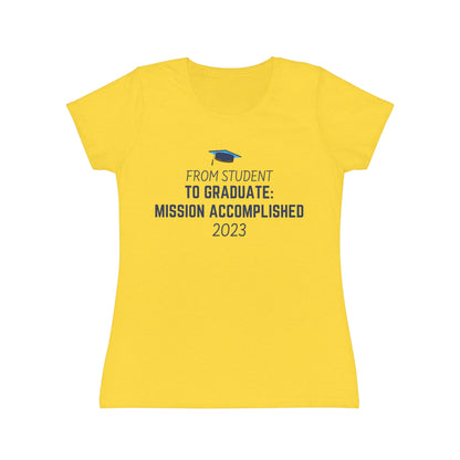 Printify T-Shirt Sunflower / XS Class of 2023 Mission Accomplished! - Women's Iconic T-Shirt