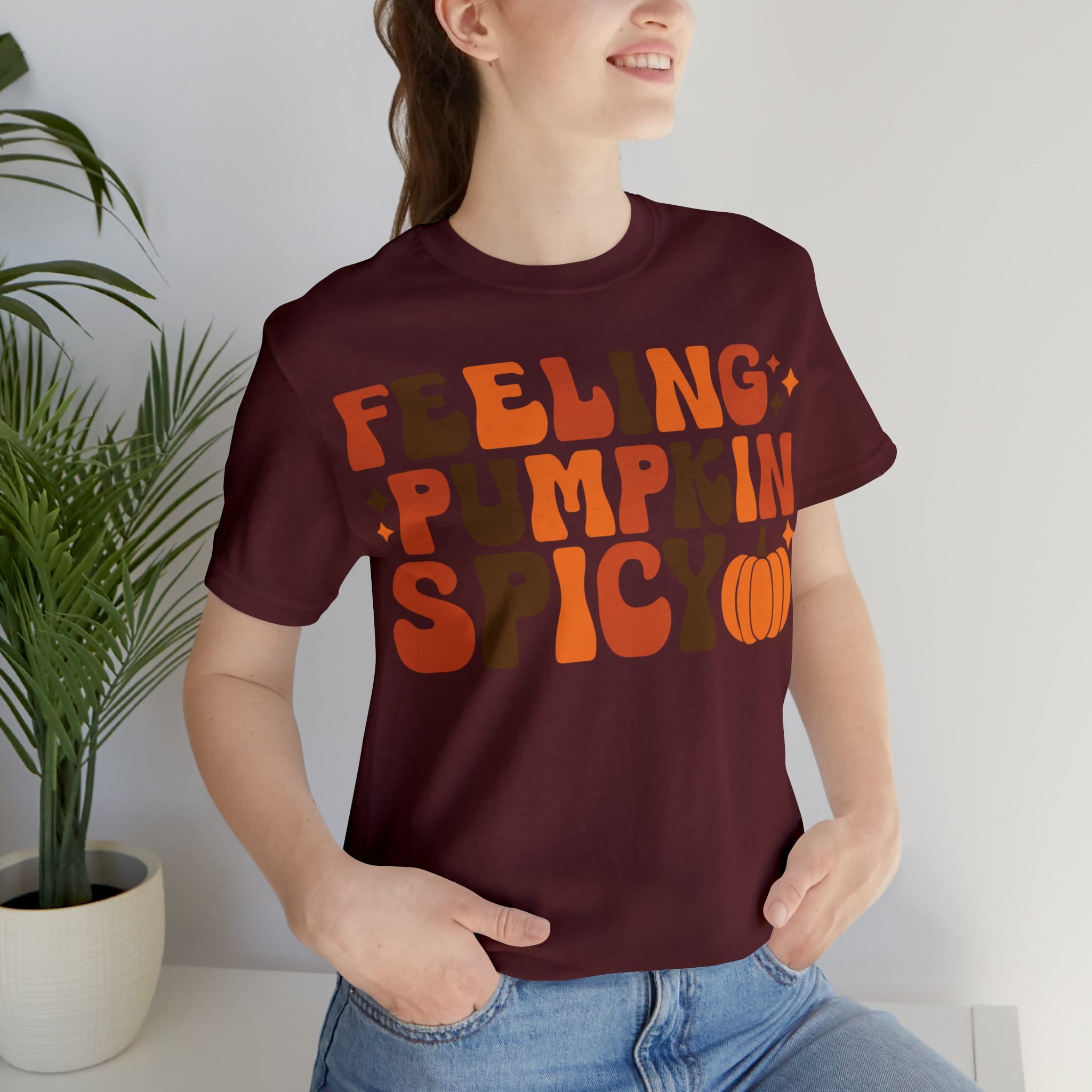 Printify T-Shirt Maroon / S Feeling Pumpkin Spicy  - Unisex Jersey Short Sleeve Tee