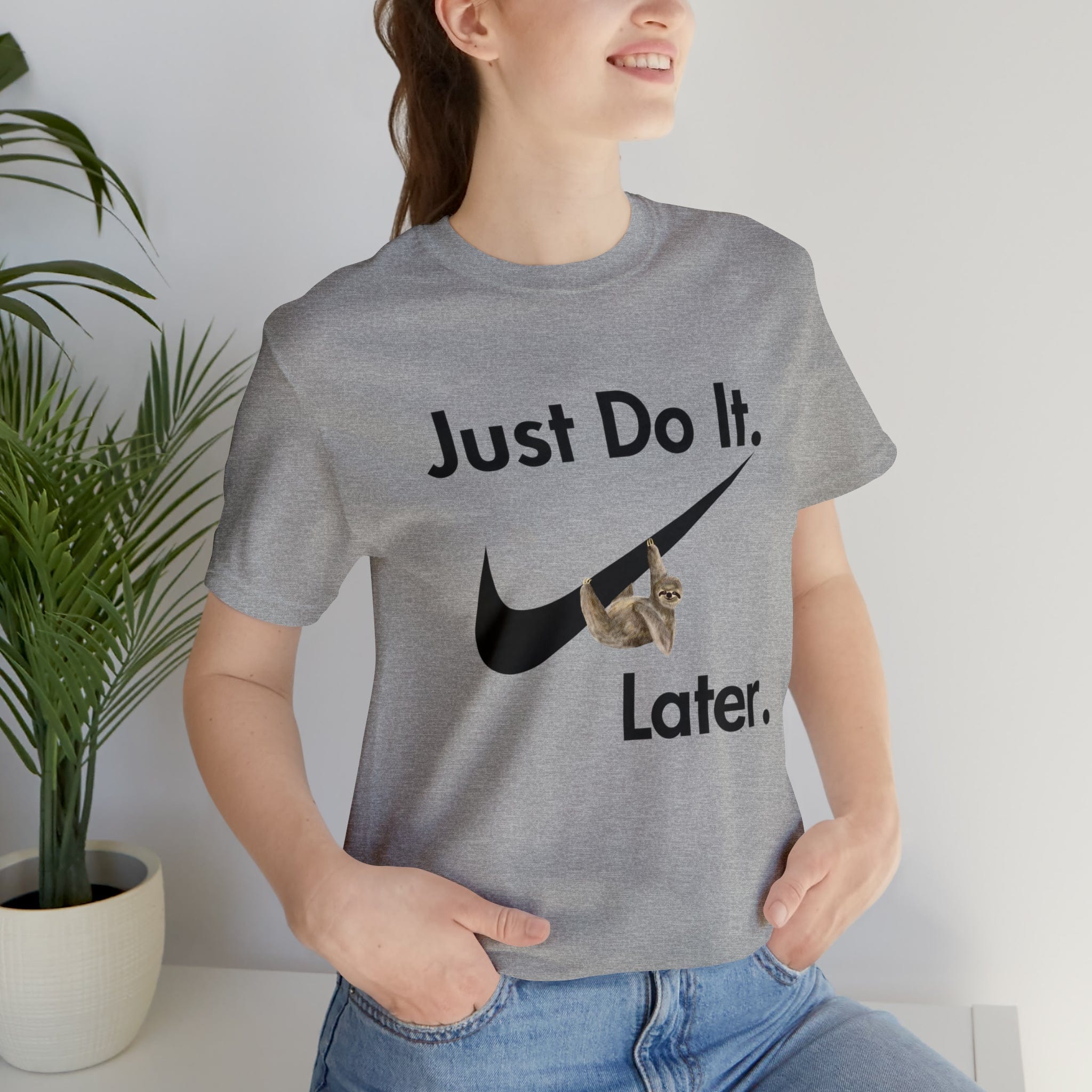 Printify T-Shirt Just Do It later Sloth  - Jersey Short Sleeve Tee