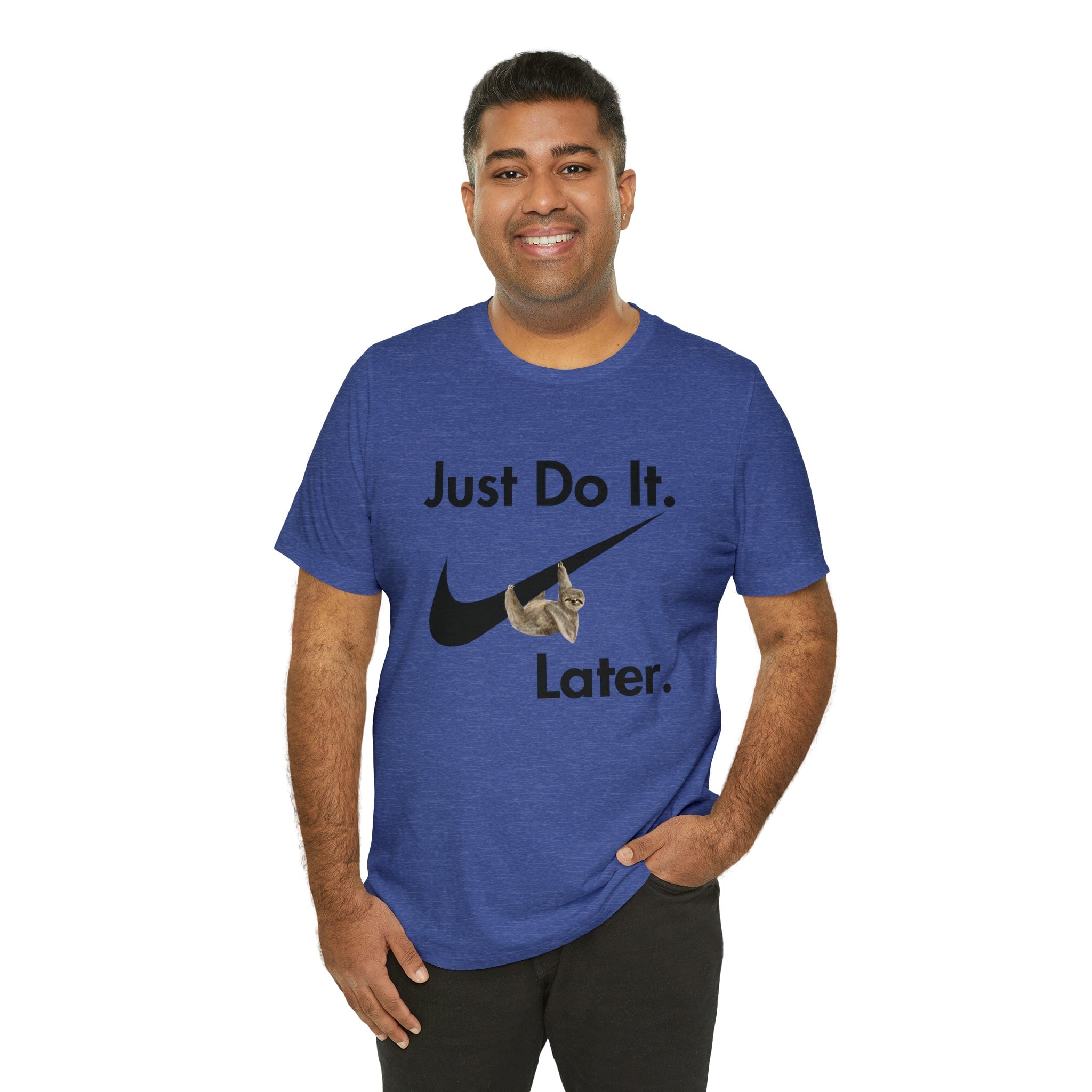 Printify T-Shirt Just Do It later Sloth  - Jersey Short Sleeve Tee