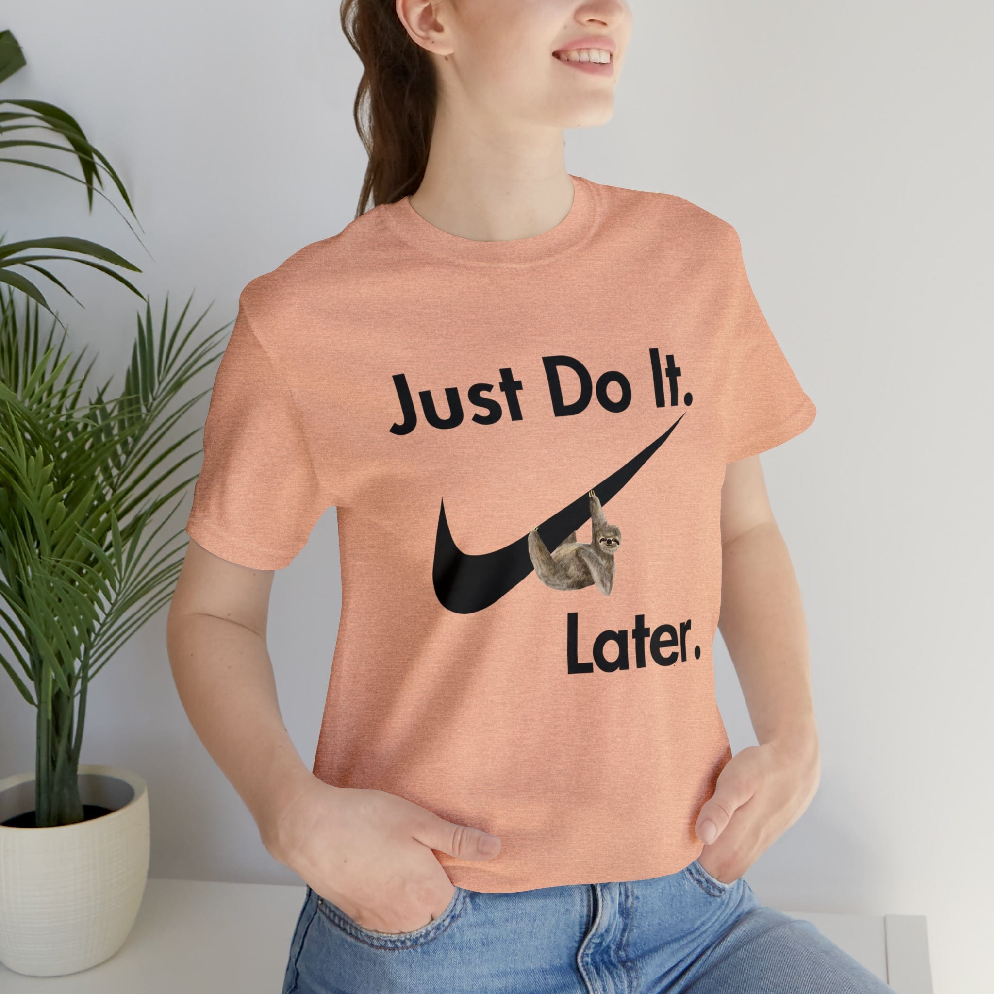 Printify T-Shirt Just Do It later Sloth  - Jersey Short Sleeve Tee