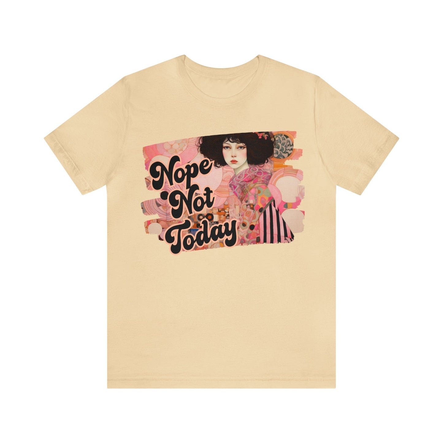 Printify T-Shirt Soft Cream / S Nope Not Today - Jersey Short Sleeve Tee