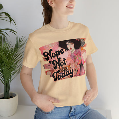 Printify T-Shirt Nope Not Today - Jersey Short Sleeve Tee