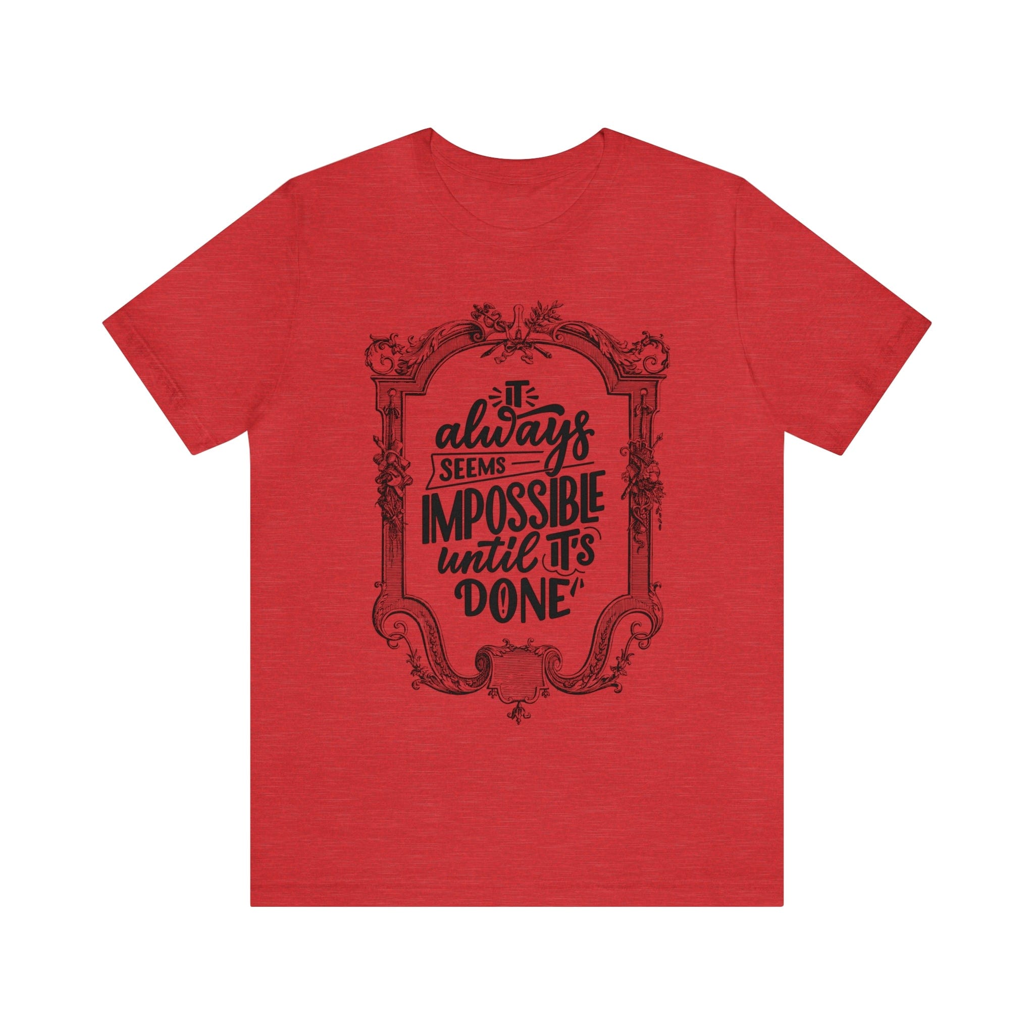 Printify T-Shirt Heather Red / S Not Impossible - Unisex Jersey Short Sleeve Tee