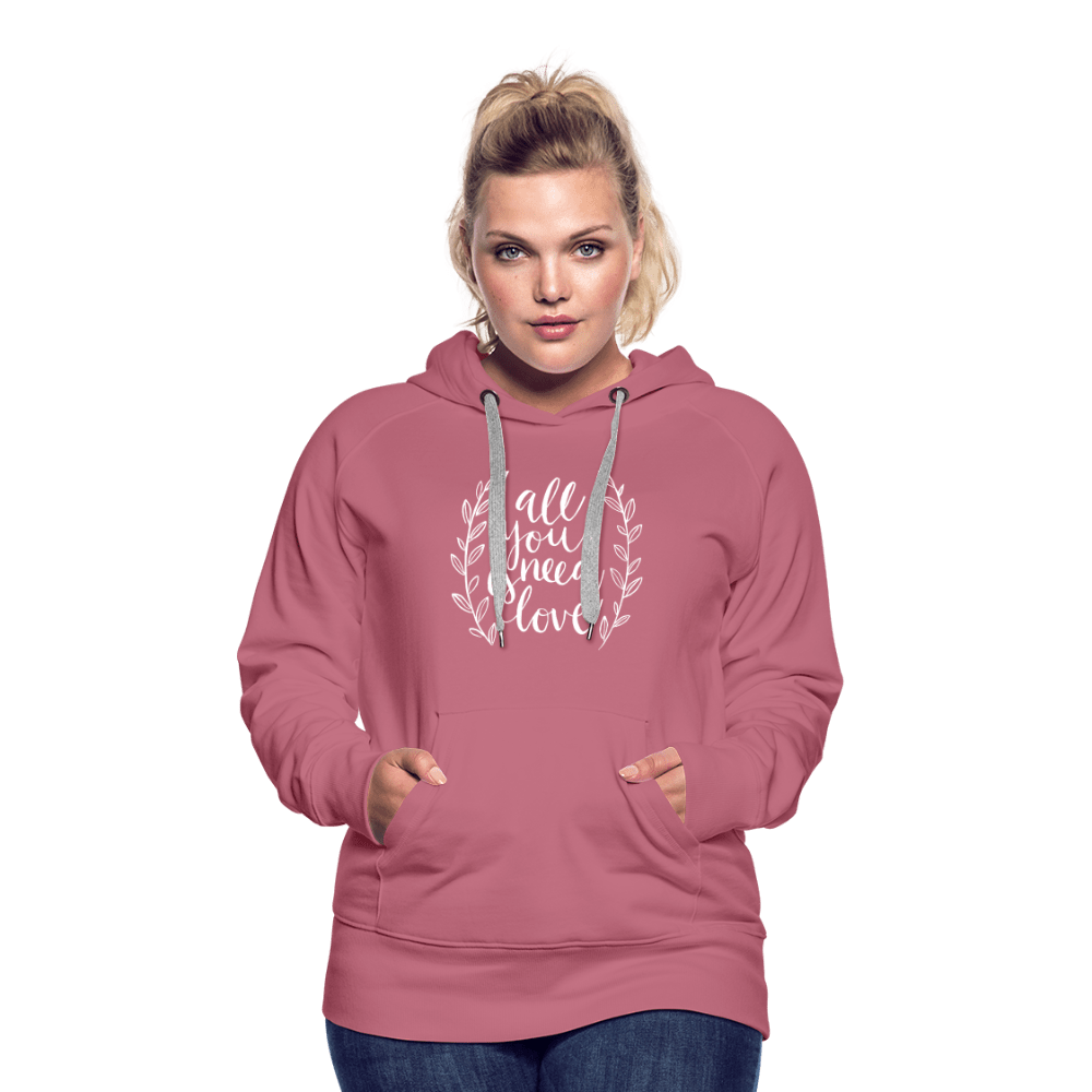 SPOD Women’s Premium Hoodie | Spreadshirt 444 All you need is Love - Women’s Premium Hoodie