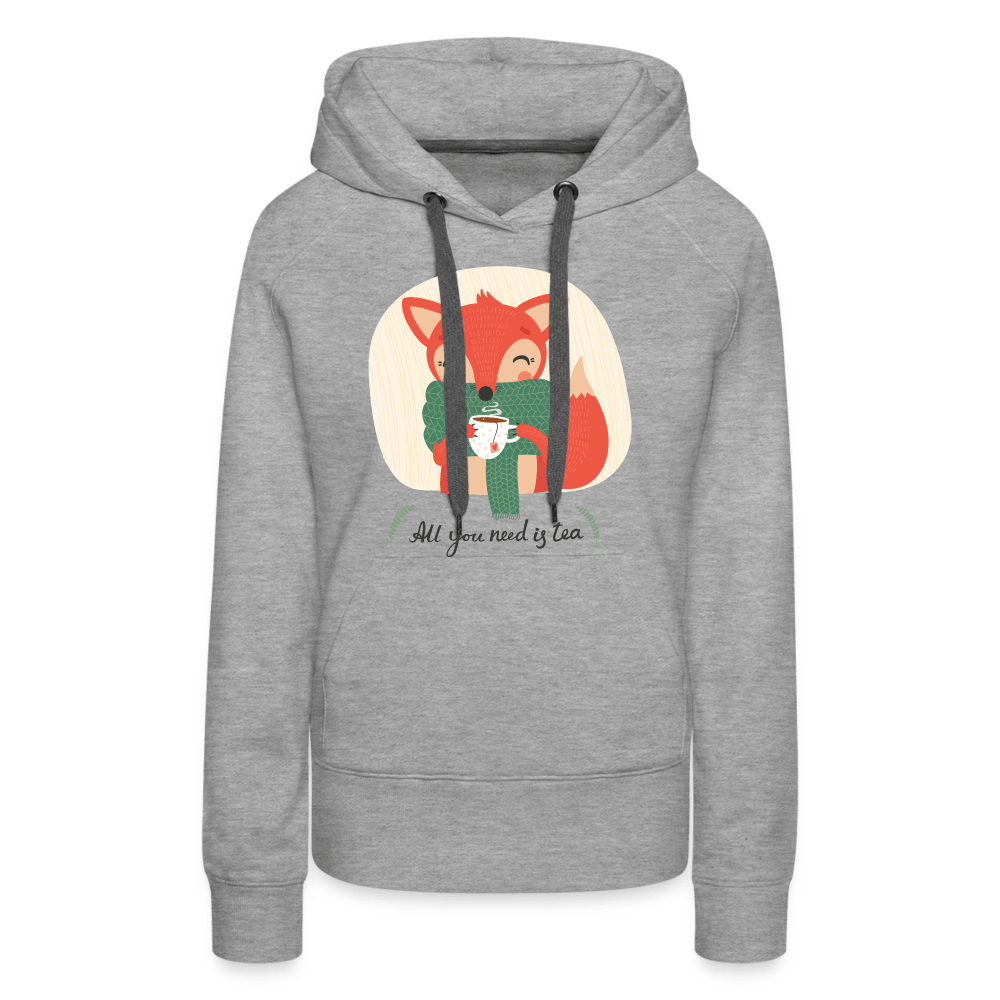 SPOD Women’s Premium Hoodie | Spreadshirt 444 All You Need is Tea - Women’s Premium Hoodie