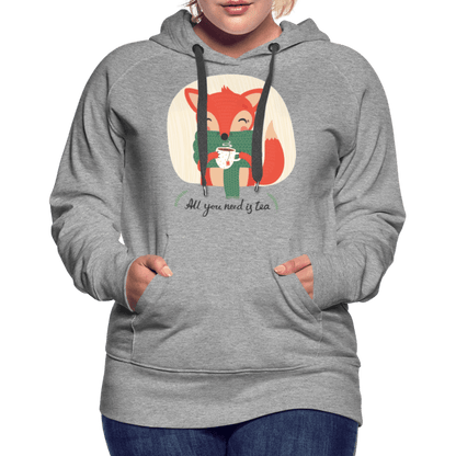 SPOD Women’s Premium Hoodie | Spreadshirt 444 heather grey / S All You Need is Tea - Women’s Premium Hoodie