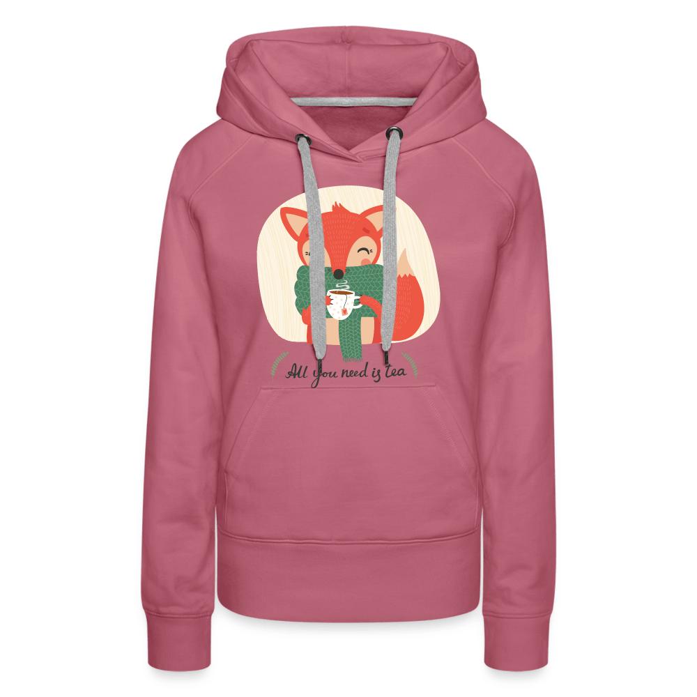 SPOD Women’s Premium Hoodie | Spreadshirt 444 mauve / S All You Need is Tea - Women’s Premium Hoodie