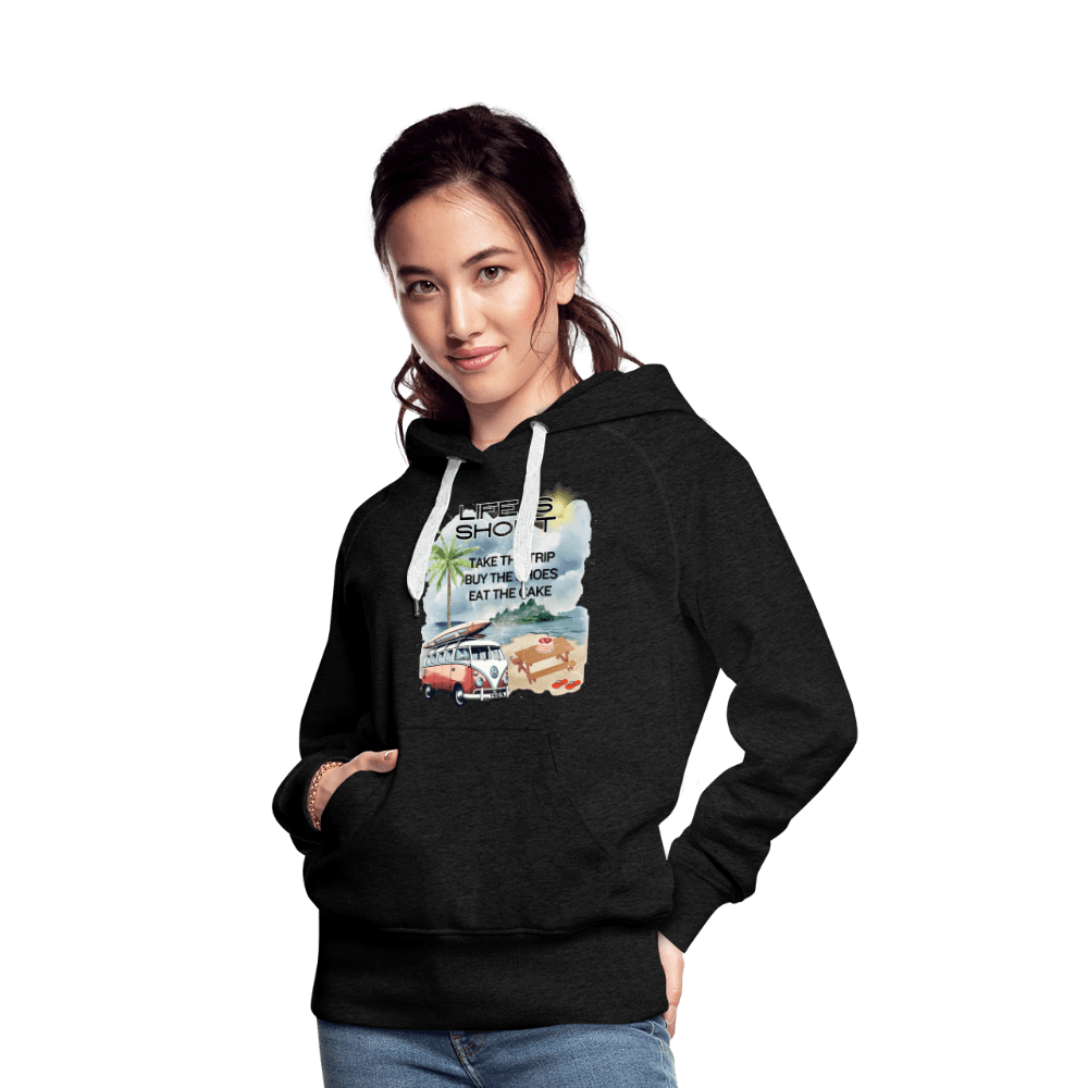 SPOD Women’s Premium Hoodie | Spreadshirt 444 Life is Short - Women’s Premium Hoodie