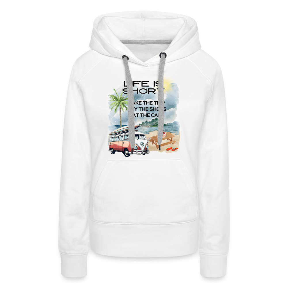 SPOD Women’s Premium Hoodie | Spreadshirt 444 Life is Short - Women’s Premium Hoodie