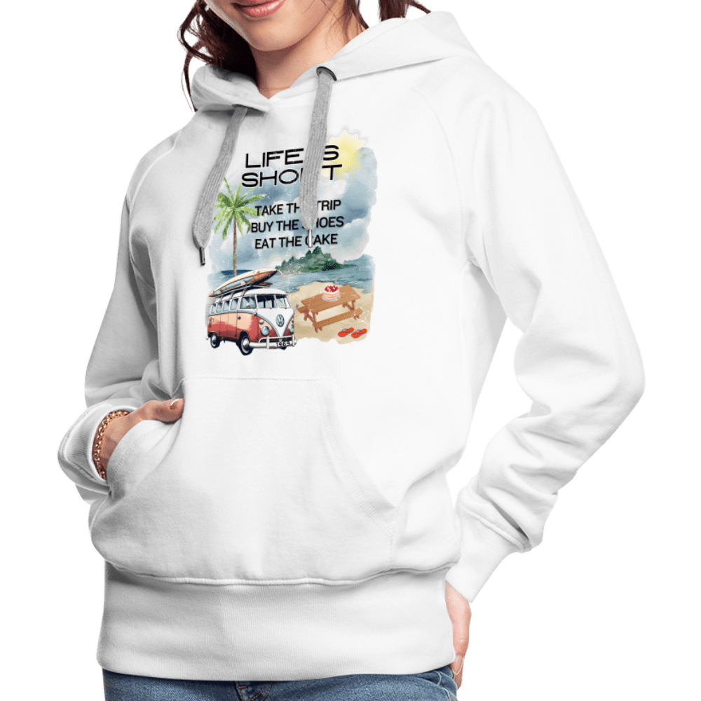 SPOD Women’s Premium Hoodie | Spreadshirt 444 Life is Short - Women’s Premium Hoodie