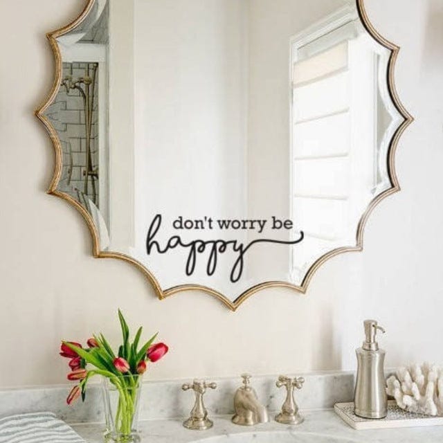 Spruced Roost Home Decor Donot worry be happy / Letter height 8 cm Inspirational Mirror Sticker - 12 Phrases - 2 sizes