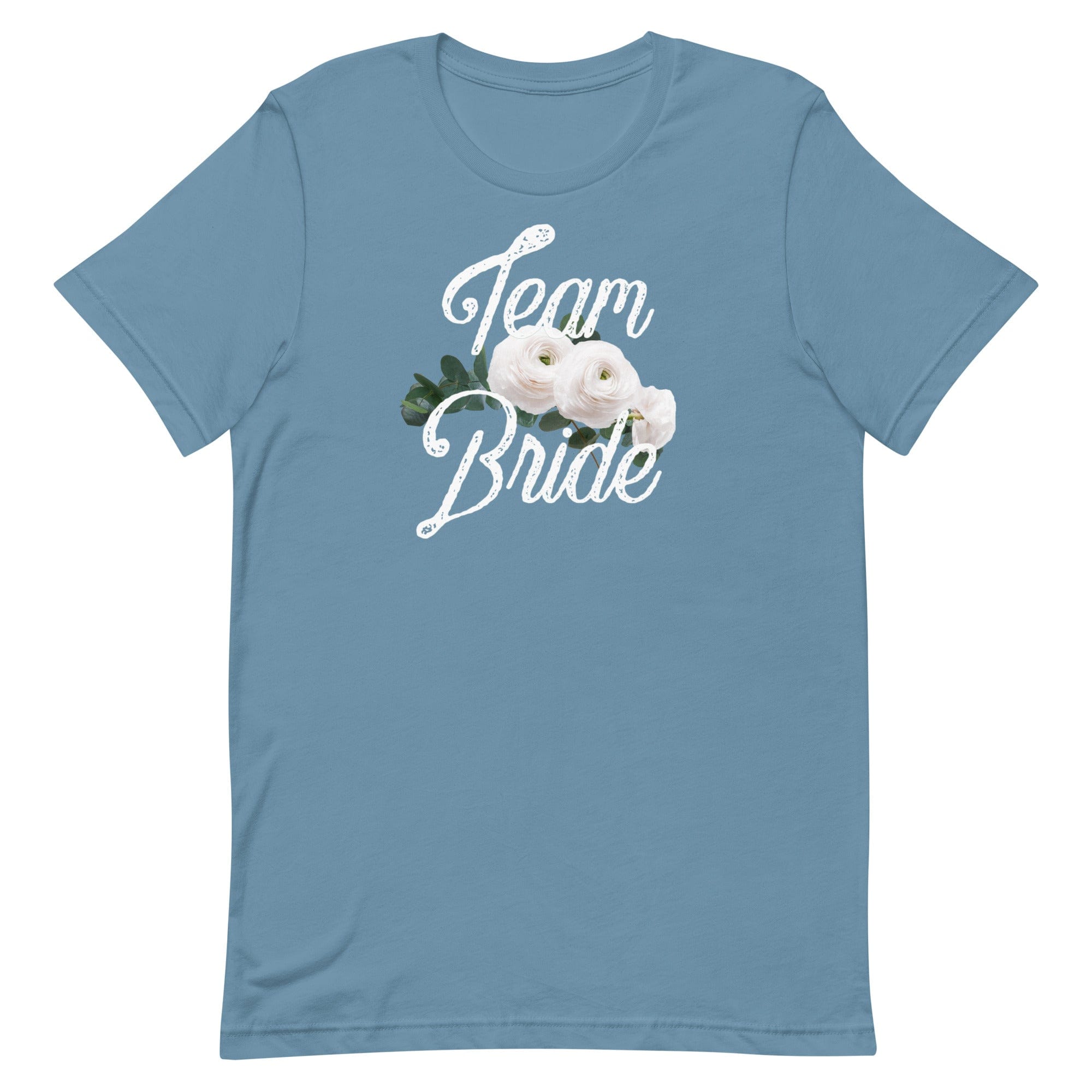 Spruced Roost Steel Blue / S Team Bride Bridal Wedding Bachelorette T-shirt - XS-5XL