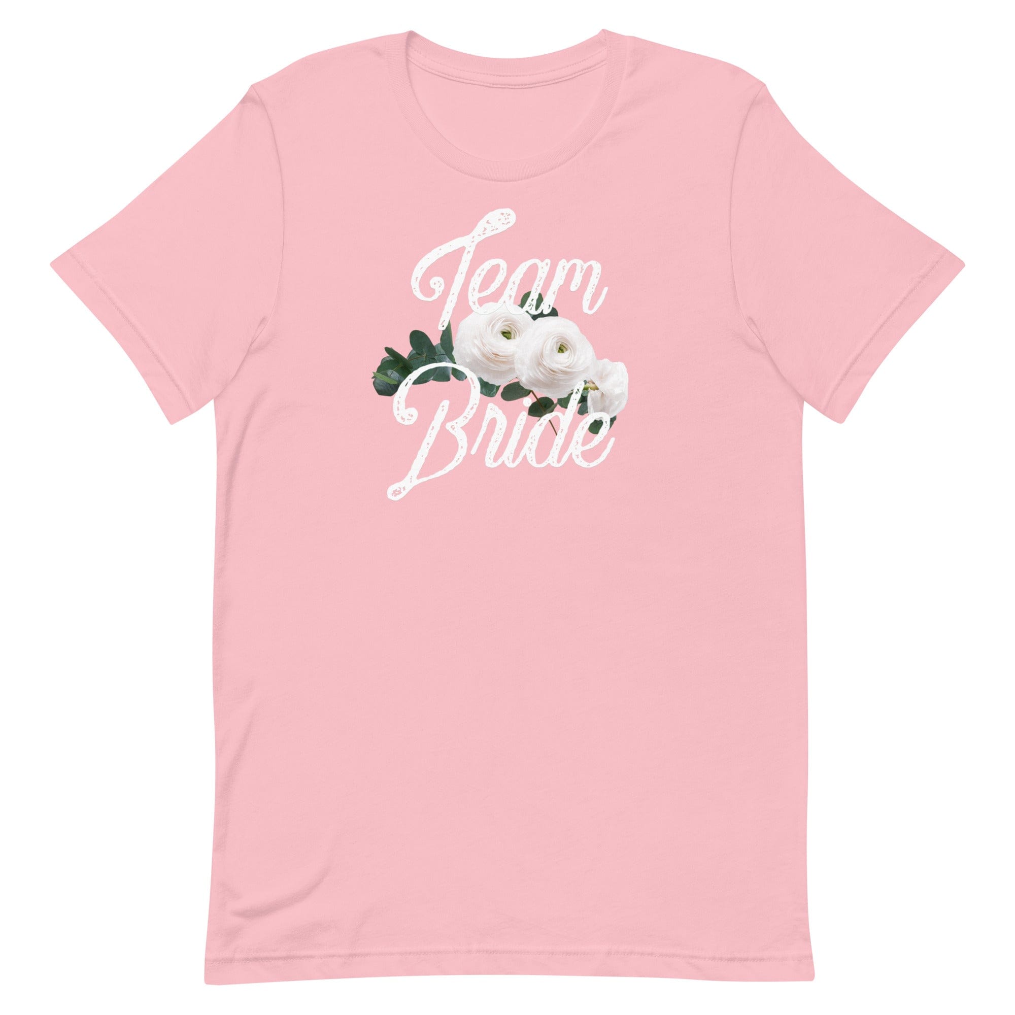 Spruced Roost Pink / S Team Bride Bridal Wedding Bachelorette T-shirt - XS-5XL